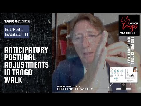 Ultimate Tango Wisdom presents Giorgio Gaggiotti - Anticipatory postural adjustments in Tango Walk