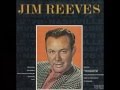 Jim Reeves - There's A New Moon Over My Shoulder Jim Reeves - There's A New Moon Over My Shoulder