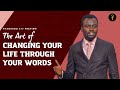 The Art Of Changing Your Life Through Your Words Sermon Preview Apostle Grace Lubega