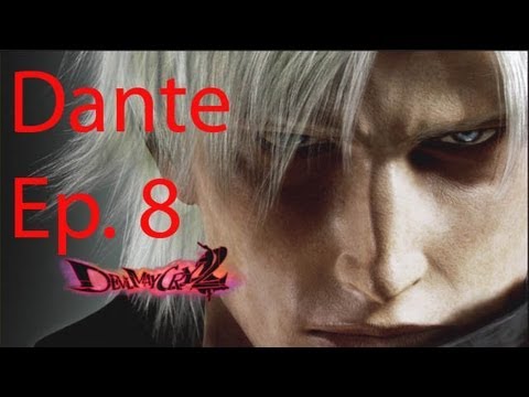 Devil May Cry 2 Dante Ep. 8 Chapter 8 - Mission 8