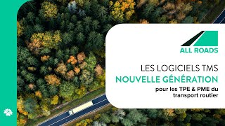 ALL ROADS - AKANEA : le logiciel TMS transport nouvelle génération pour TPE & PM