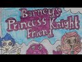 Barney S Princess Knight Friend Fanmade 1999 Production Act 2 Part 1