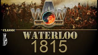 [TEST] Wars across the World: Je rejoue la bataille de WATERLOO [WARGAME]