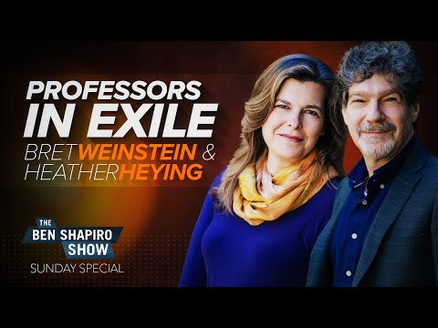 Bret Weinstein and Heather Heying | The Ben Shapiro Show Sunday Special Ep. 118
