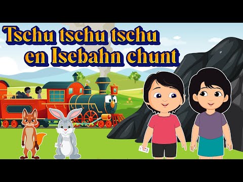 TSCHU TSCHU TSCHU, EN ISEBAHN CHUNT - SING SONG Chinderlieder - Eisenbahn
