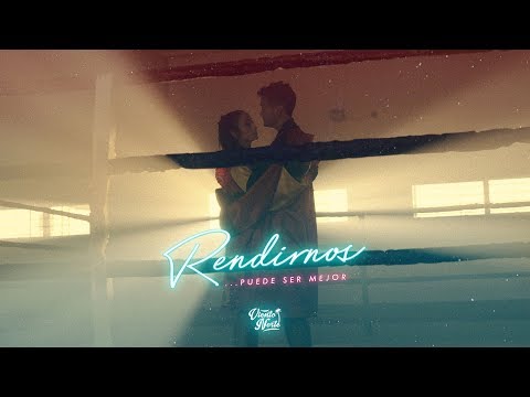 Viento Norte - RENDIRNOS puede ser mejor (video oficial)