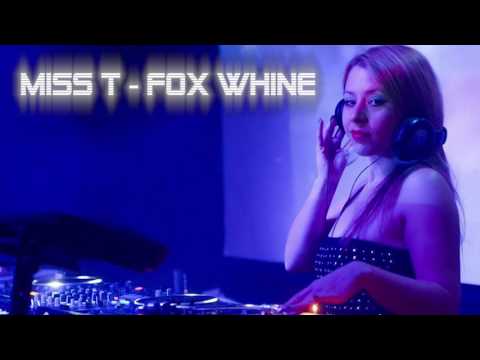 Miss T. - Fox Whine