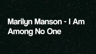 How To Pronounce: Marilyn Manson - I Am Among No One