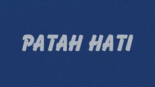 Download lagu Ari Lasso - Patah Hati // Lirik HQ mp3