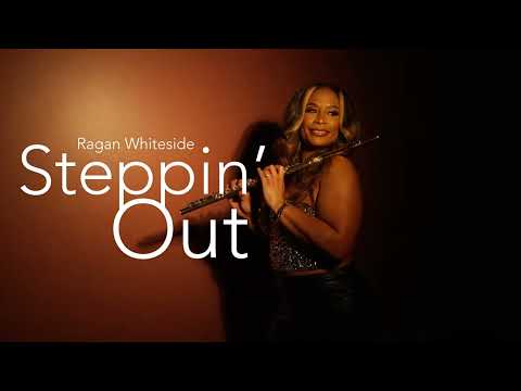 Ragan Whiteside - Steppin' Out (Official Music Video)