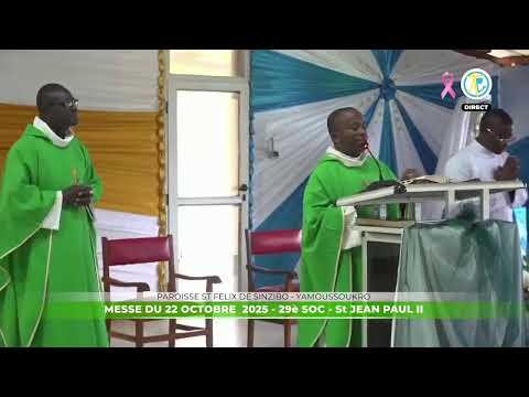 Messe du 22 octobre 2025 en direct de Saint Félix de Sinzibo - Yamoussoukro