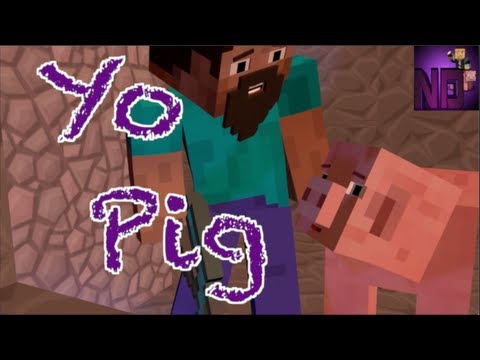 Yo Pig (A Minecraft Parody Animation of The Lumineer's Ho Hey)