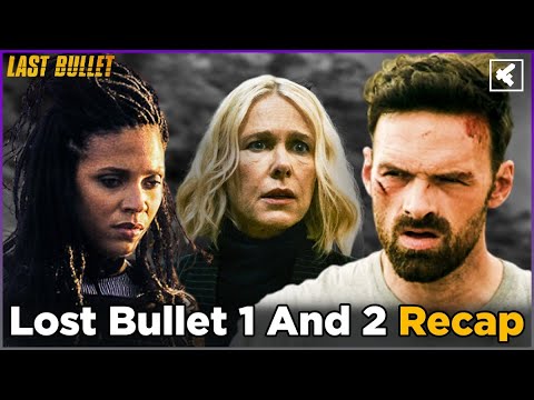 Lost Bullet Recap: Movie 1 And 2 | Must Watch Before The Last Bullet | 2025 Netflix
