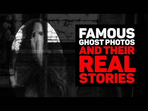 Famous Ghost Photos and Their Real Backstories: Part 1