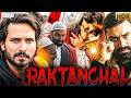 Raktanchal 2025 Latest Telugu Dubbed Movie Raktanchal Nikitin Dheer Super Hit Web Series 2025