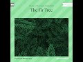 The Fir Tree – Hans Christian Andersen (Full Children Audiobook)