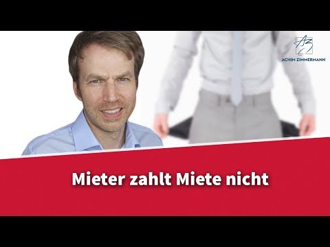 Mieter zahlt Miete nicht - was jetzt? | Rechtsanwalt Dr. Achim Zimmermann