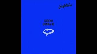 Kideko - Gonna Be (Extended Mix)