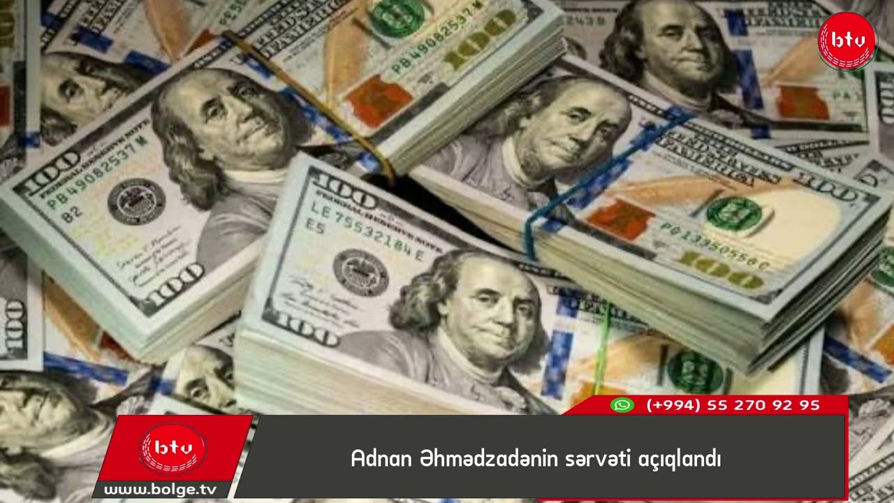 Adnan Əhmədzadənin sərvəti açıqlandı