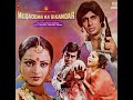 Rote Hue Aate Hain Sab Kishore Kumar Muqaddar Ka Sikandar 1978