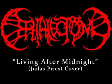 Cephalectomy - Living After Midnight (Judas Priest Cover)