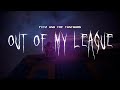 Fitz And The Tantrums Out Of My League Sped Up Lyrics
