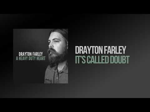 Its Called Doubt - Drayton Farley