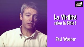 QU'EST-CE QUE LA VIRILITÉ BIBLIQUE ?