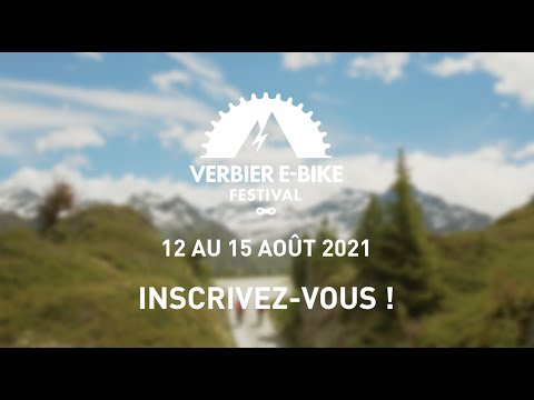 Verbier E-Bike Festival 2021 l Official Teaser