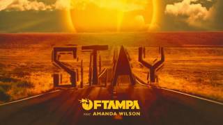 FTampa – Stay feat  Amanda Wilson