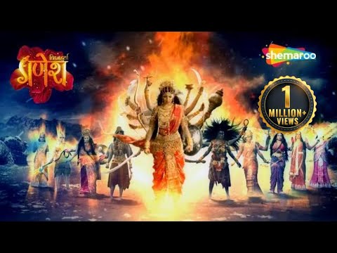 माता पार्वती और उनके ९ विक्राल रूप | Vighnaharta Ganesh | Best Scene | HD video