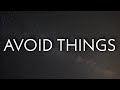 Tems - Avoid Things (Lyrics)