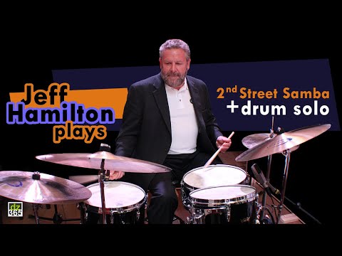 Jeff Hamilton plays spectacular drum solo on '2nd Street Samba' (Remo Sandlane Sessions #6)
