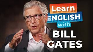 Learn English with INTERVIEWS — How BILL GATES Changed History