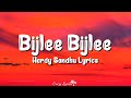 Bijlee Bijlee (Lyrics) | Hardy Sandhu | Jaani, B Praak, Palak Tiwari