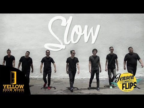 Jensen and The Flips - Slow (Official Music Video)