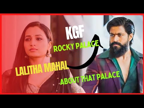 Lalitha Mahal palace | KGF Rocky  movie palace |#lalithapalace #lalithamahal