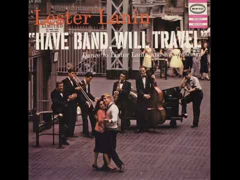 LESTER LANIN  -  ✈️🚢HAVE BAND, WILL TRAVEL🚢✈️(１９５９）A1 MEDLEY ~A2 MEDLEY~