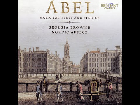 Karl Friedrich Abel (1723-1787) - Music for Flute and Strings