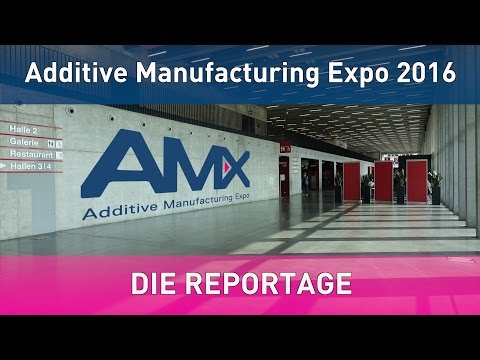 Die Reportage von der AMX Additive Manufacturing Expo Luzern 2016