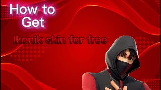 HOW TO GET IKONIK SKIN FOR FREE CHAPTER 4 SEASON 1