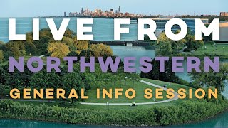 Live from Northwestern: General Info Session (03/19/2020)