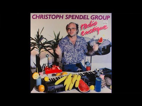Christoph Spendel Group:  "Radio Exotique"