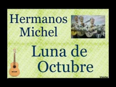 Hermanos Michel:  Luna de Octubre  -  (letra y acordes)