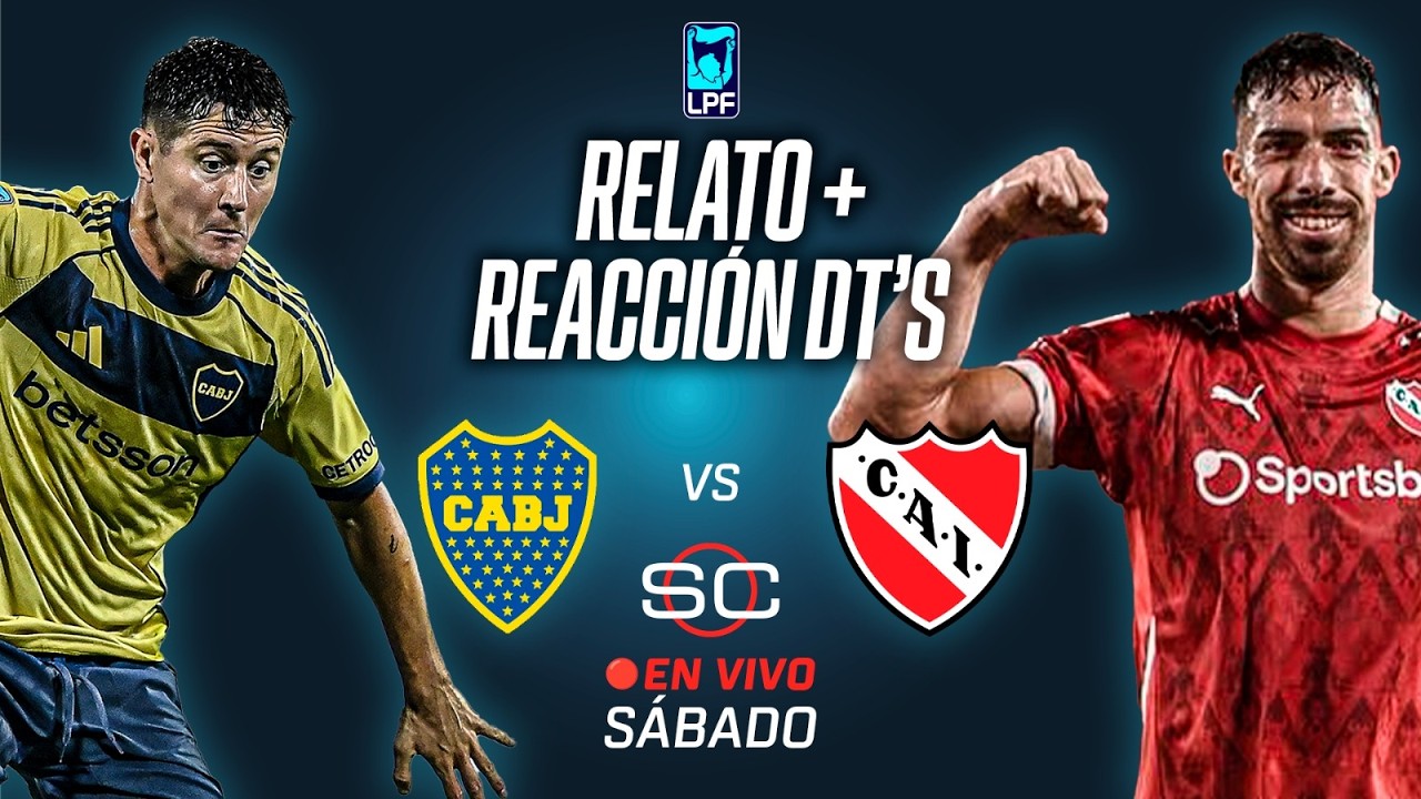 🔴BOCA VS. INDEPENDIENTE EN VIVO | RELATO Y REACCIONES DE LOS DT'S | APERTURA 2026