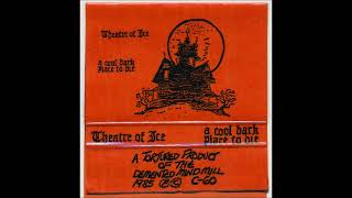 Theatre Of Ice - One Two