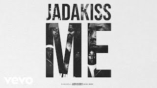 Jadakiss - ME (Audio)
