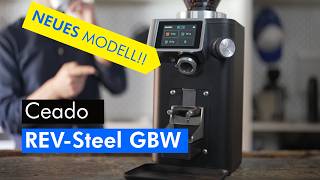 Ceado REV-Steel im Test 🔥 Der Nachfolger der E37S mit Grind-by-Weight im Studio-Check!