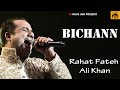 Bichdann Rahat Fateh Ali Khan Lyrics VJ Vikas Jain