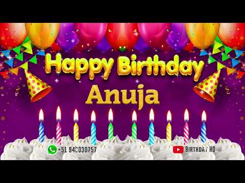 Anuja Happy birthday To You - Happy Birthday song name Anuja 🎁